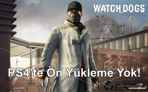 on-yukleme-watch-dogs-ps4