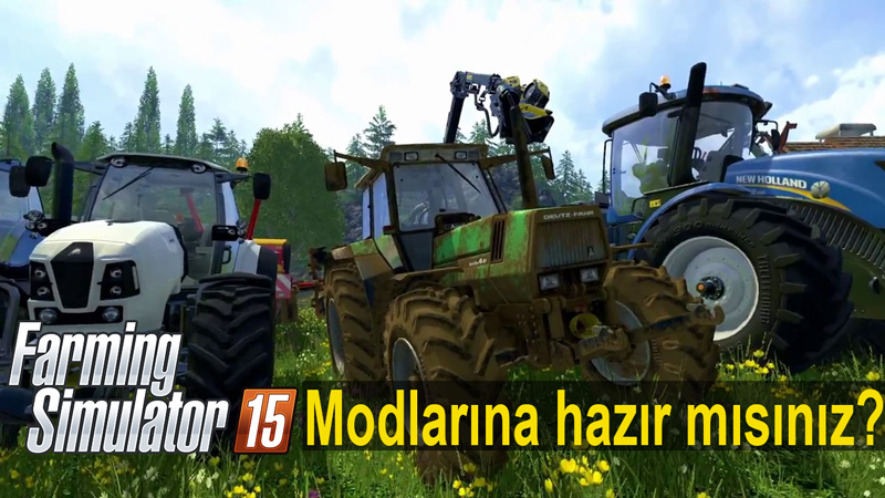 farming-simulator-15-modlarina-hazirmisiniz