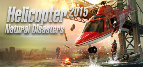 Helicopter 2015 Natural Disasters steambanner