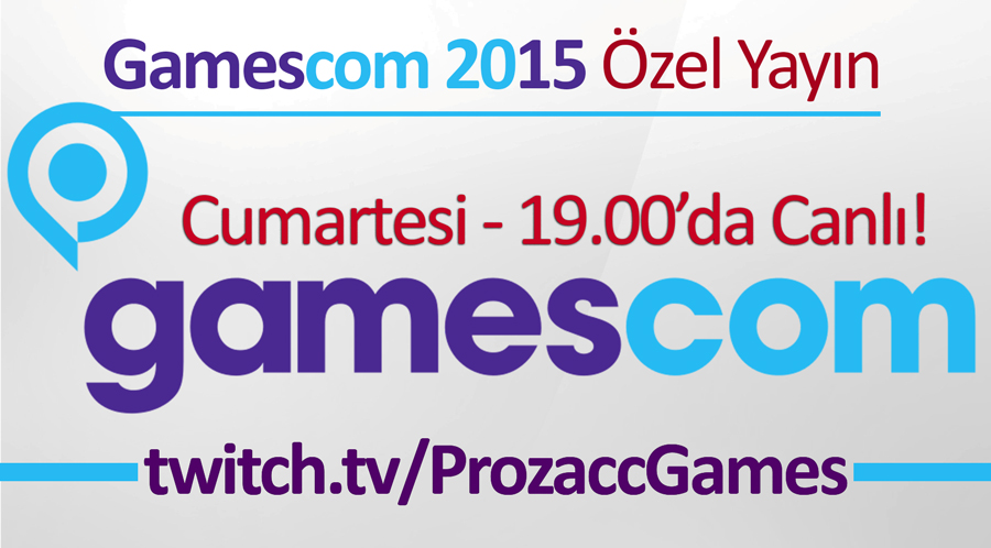 gamescom2015-ozel-yayin