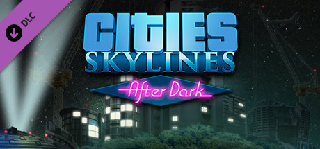 Cities Skylines - After Dark-baner