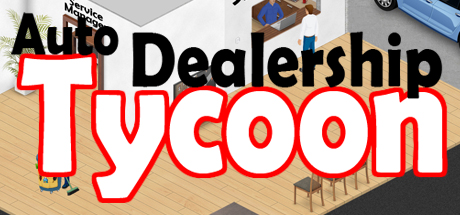 Auto Dealership Tycoon- Steam header