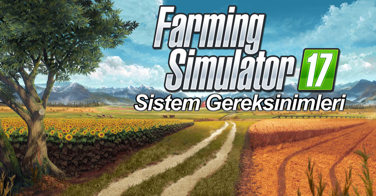 farming-simulator-17-sistem-gereksinimleri