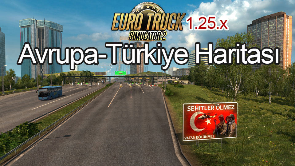 ets-2-turkiye-haritasi-avrupa-1-25-haber